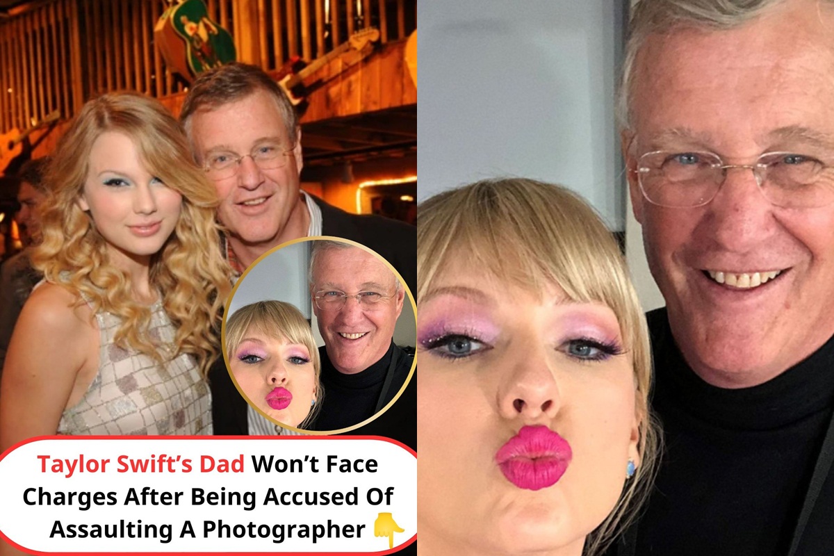 Taylor Swift’s Dad Won’t Face Charges After Being Accused Of Assaulting